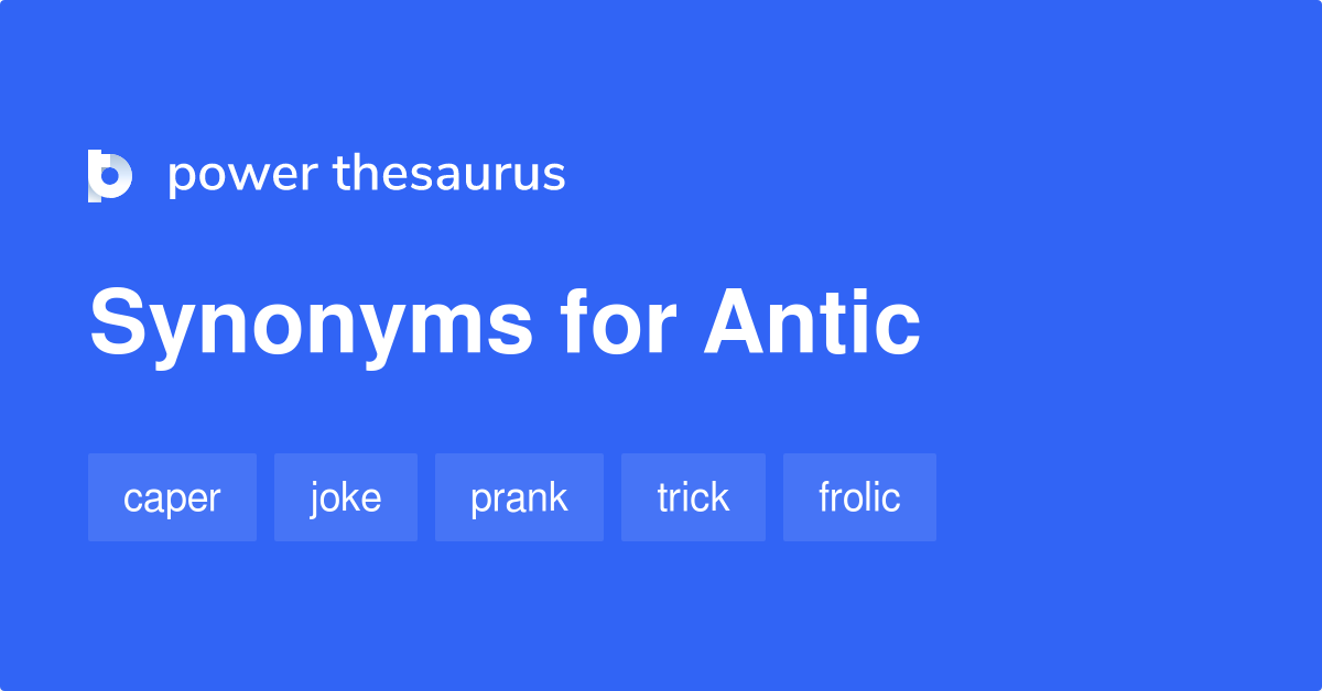 antic synonym