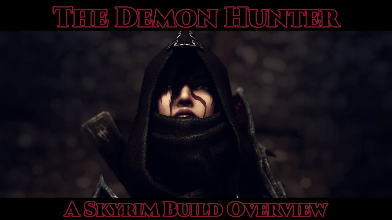 skyrim demon hunter build