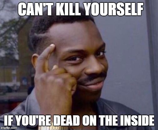 killing yourself memes