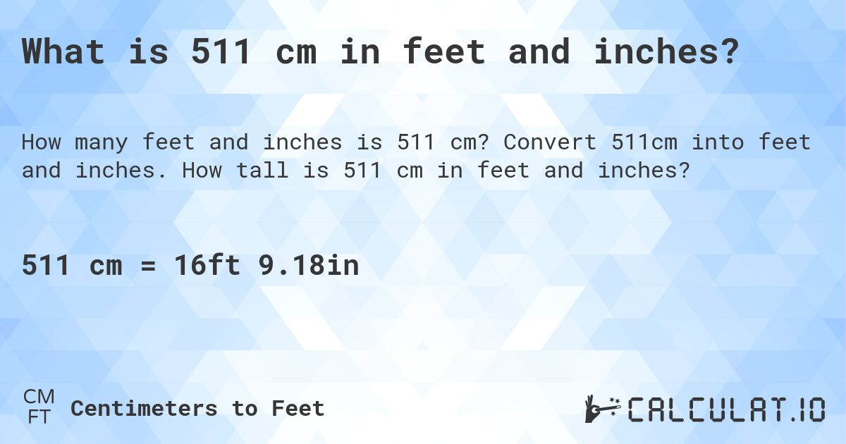 511 in centimeters