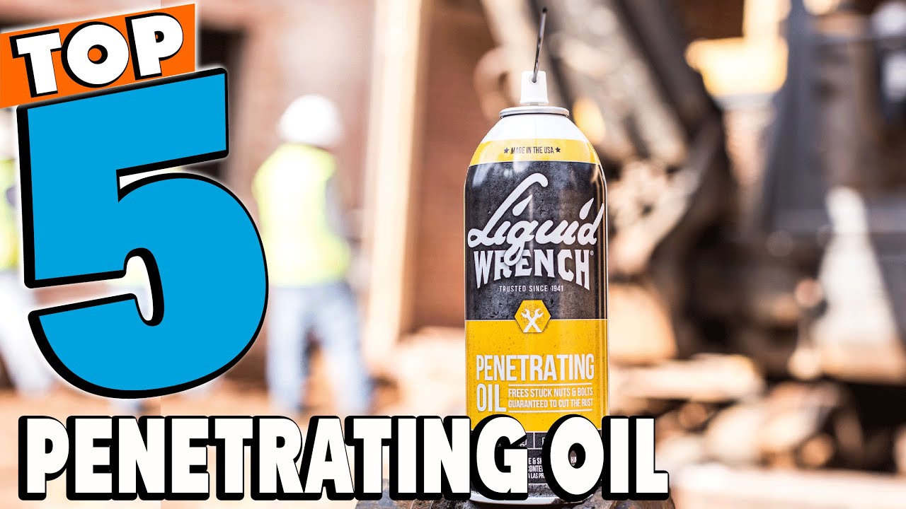 top rated penetrating oil