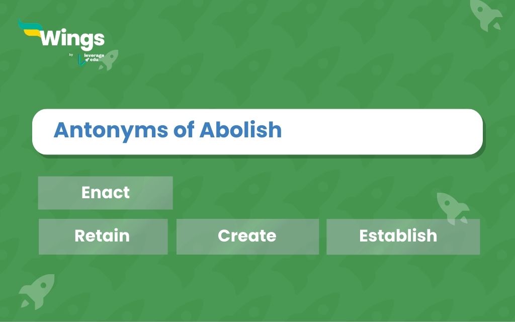 abolish antonym