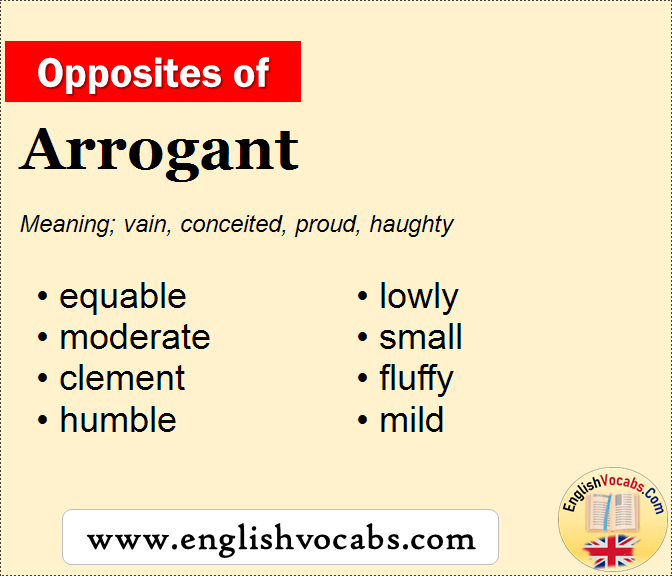 antonyms of arrogant