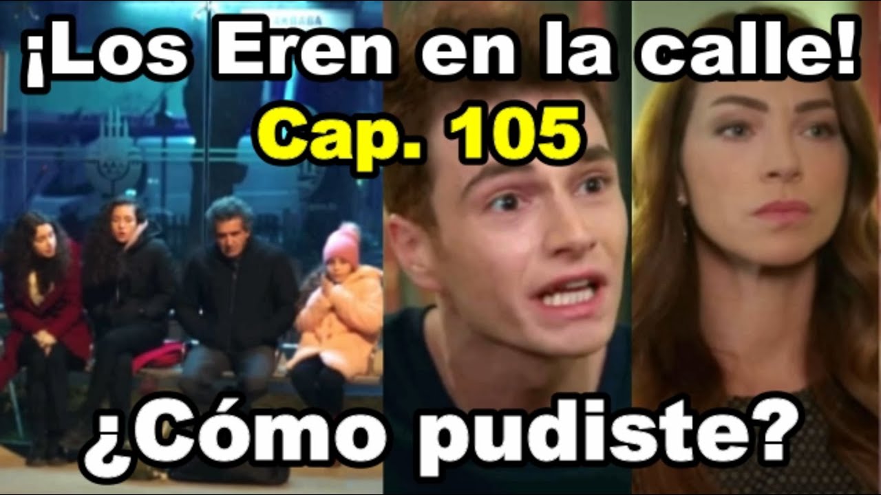 hermanos capitulo 105 youtube