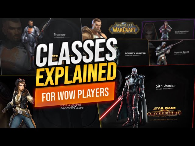 swtor classes explained