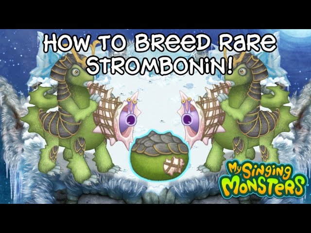 how to breed rare strombonin