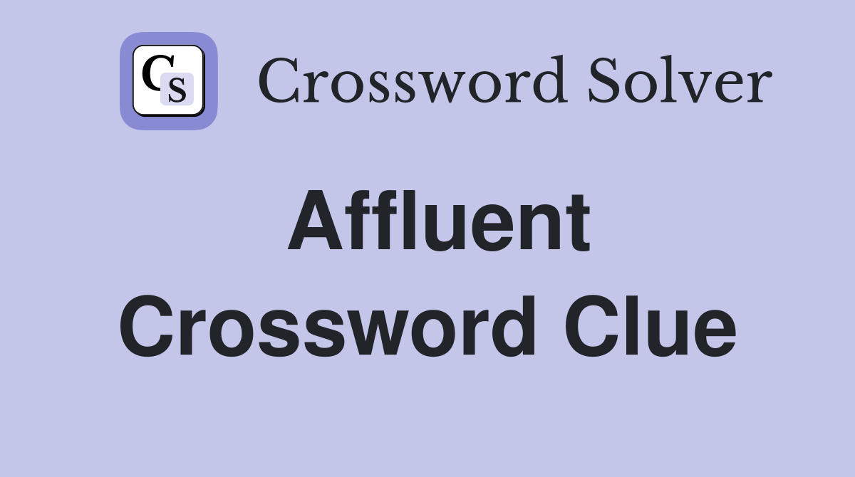 affluent crossword
