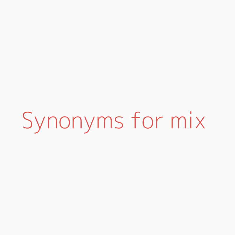 synonyms for mix