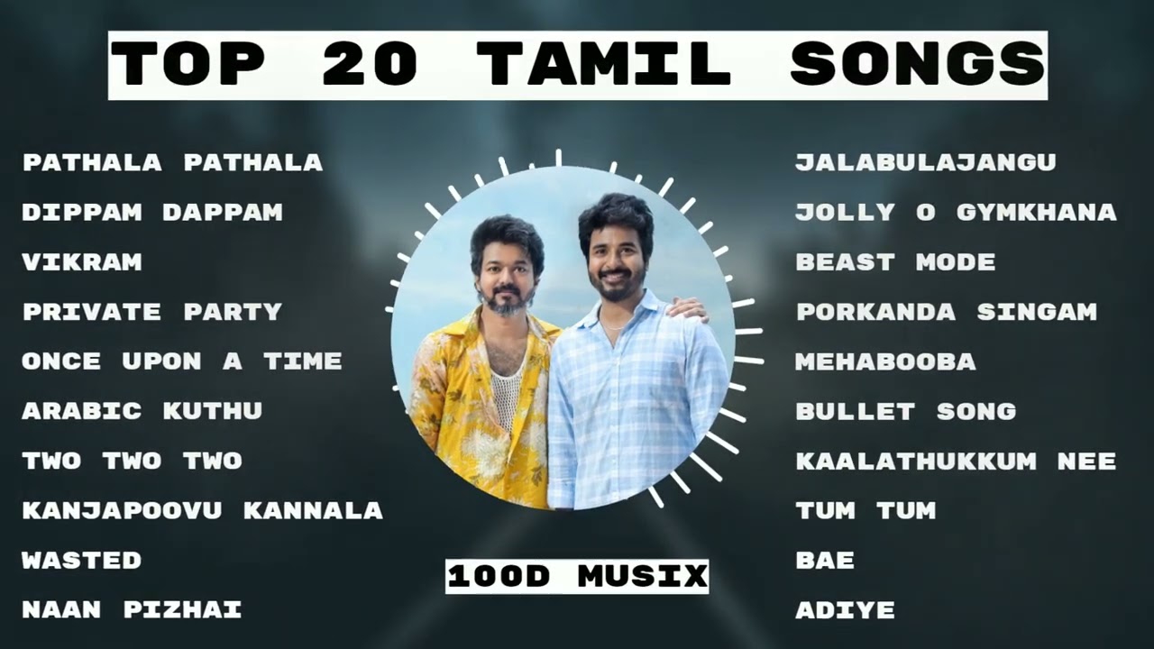 top 20 tamil songs