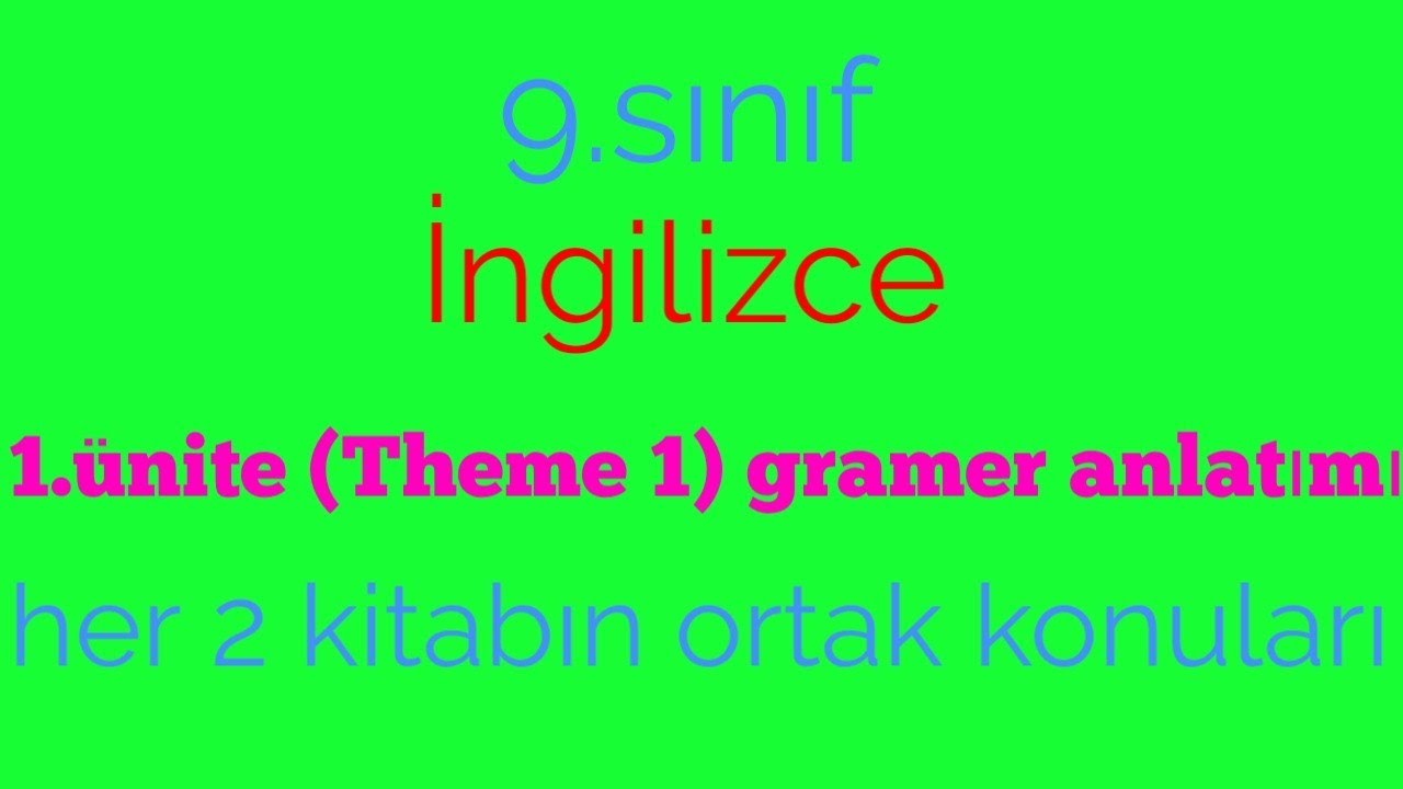 ingilizce gramer konuları 9 sınıf