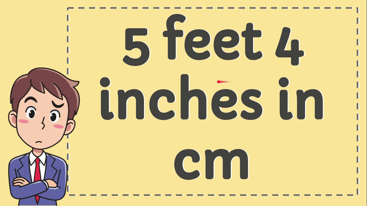 5ft 4 in cm