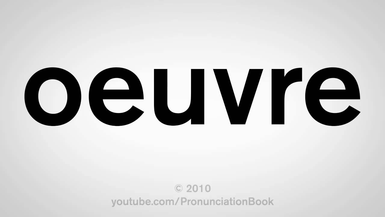 oeuvre pronunciation