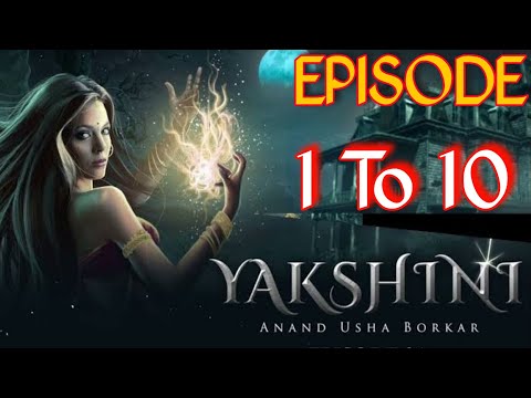 yakshini episode 1