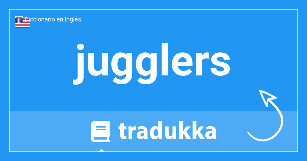 jugglers traduccion