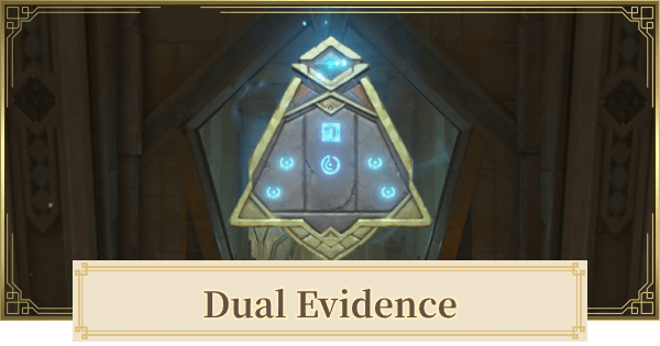 how to unlock dual evidence genshin