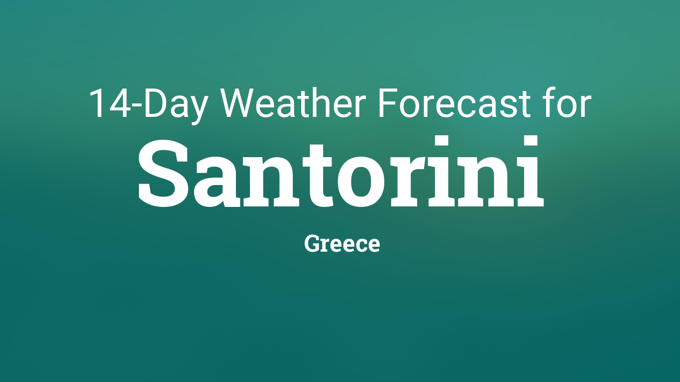 14 day weather in santorini