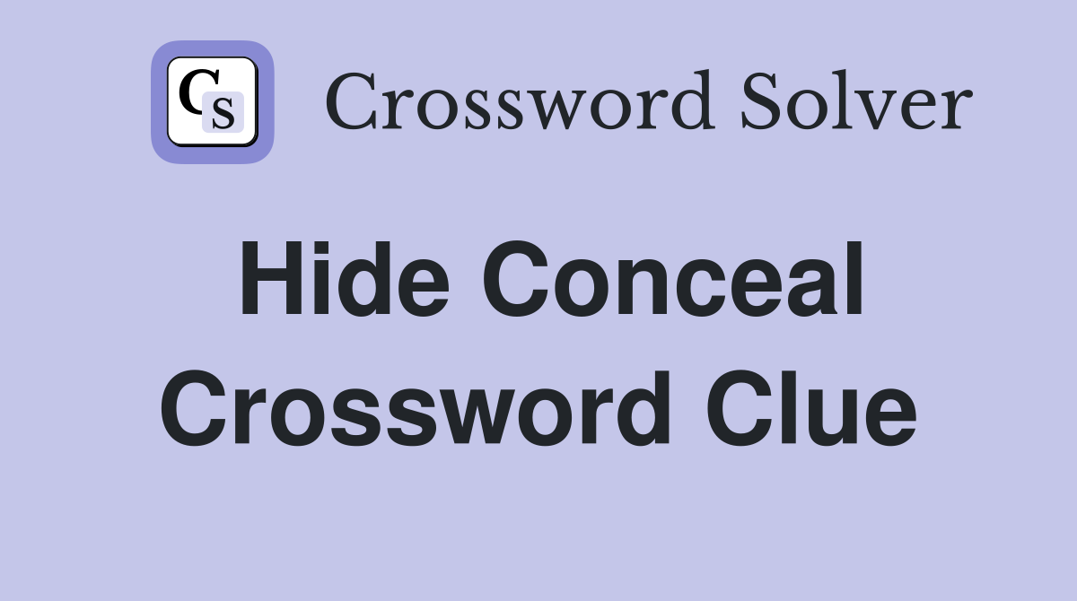 hide crossword clue 7 letters