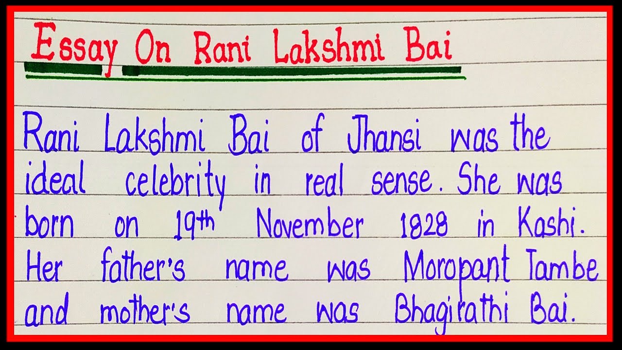 rani lakshmi bai essay in english 500 words