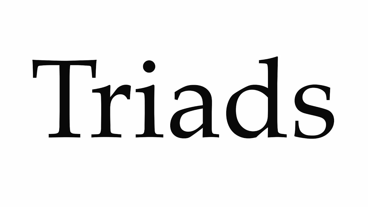 triads pronunciation