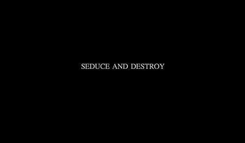seduce and destroy meaning
