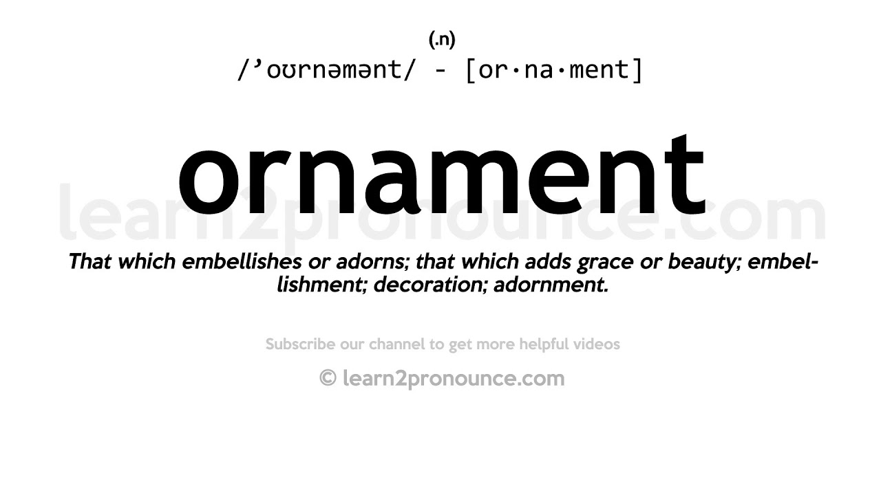 ornaments pronunciation