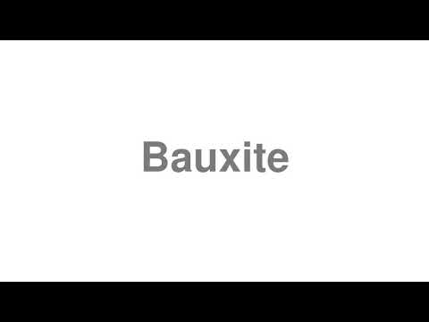 bauxite pronunciation