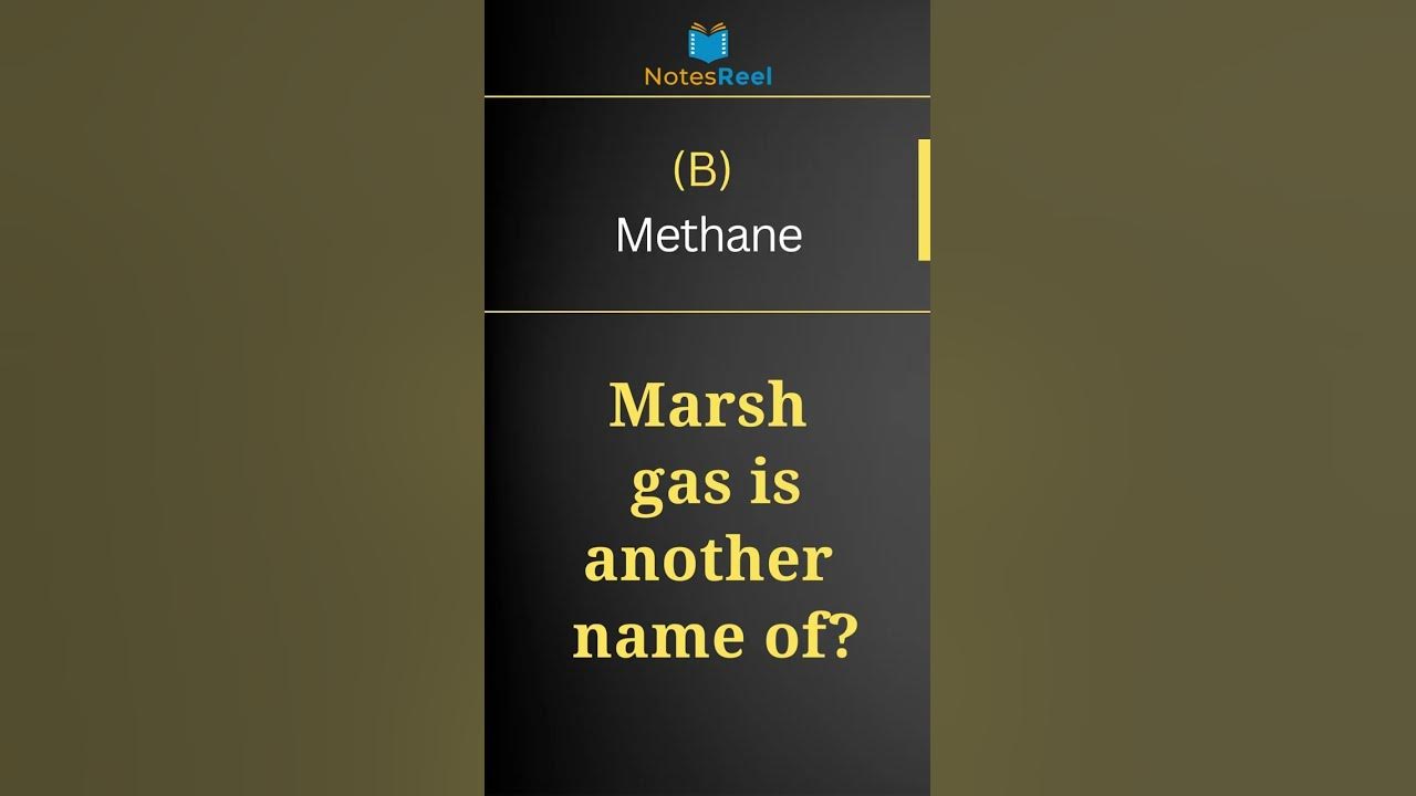 another name for marsh gas