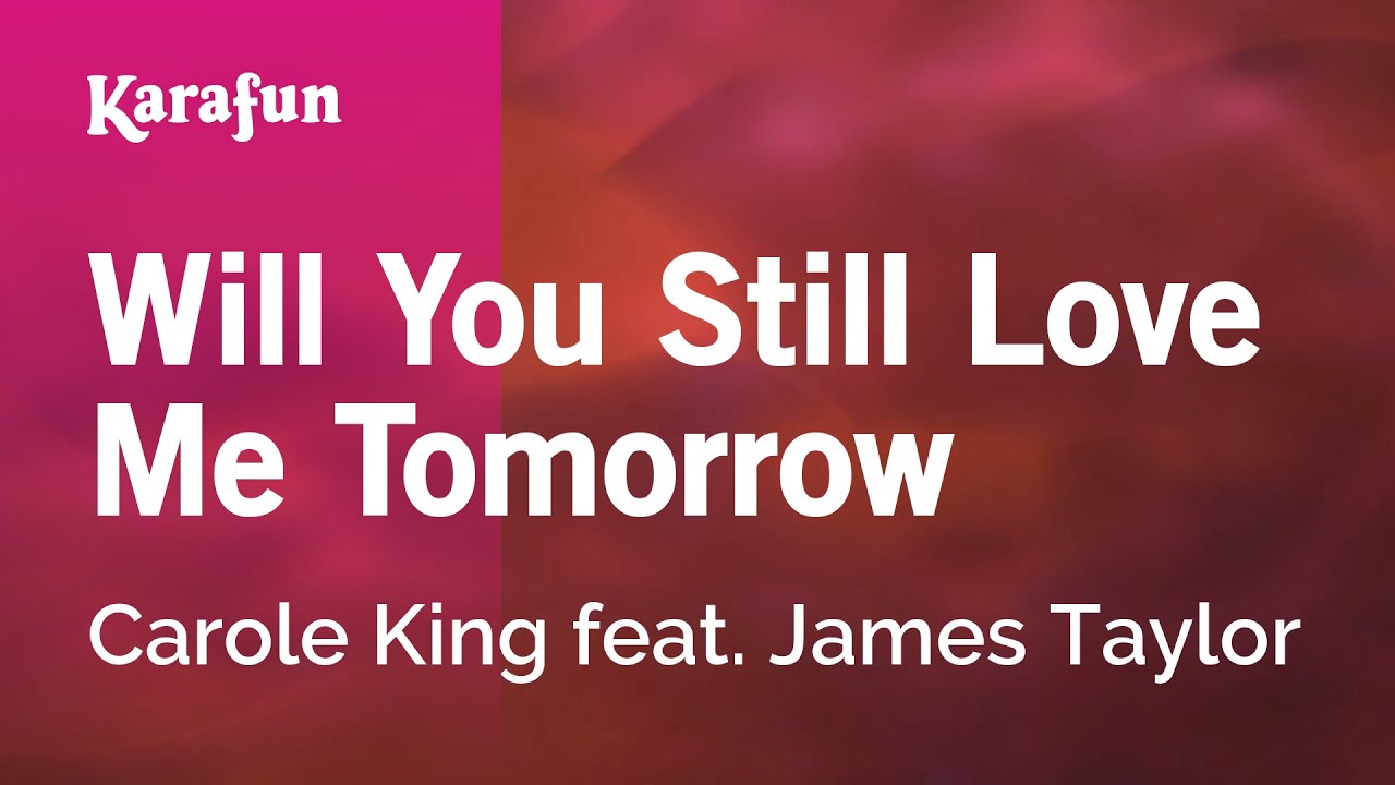 will you still love me tomorrow lyrics