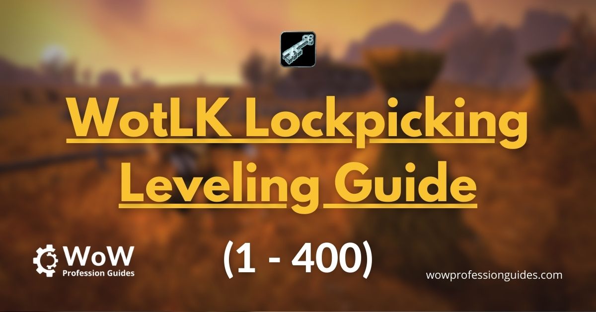 lockpicking leveling guide classic