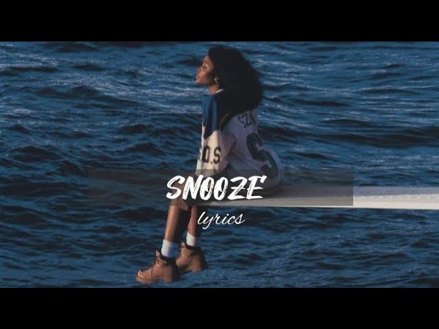 snooze lyrics