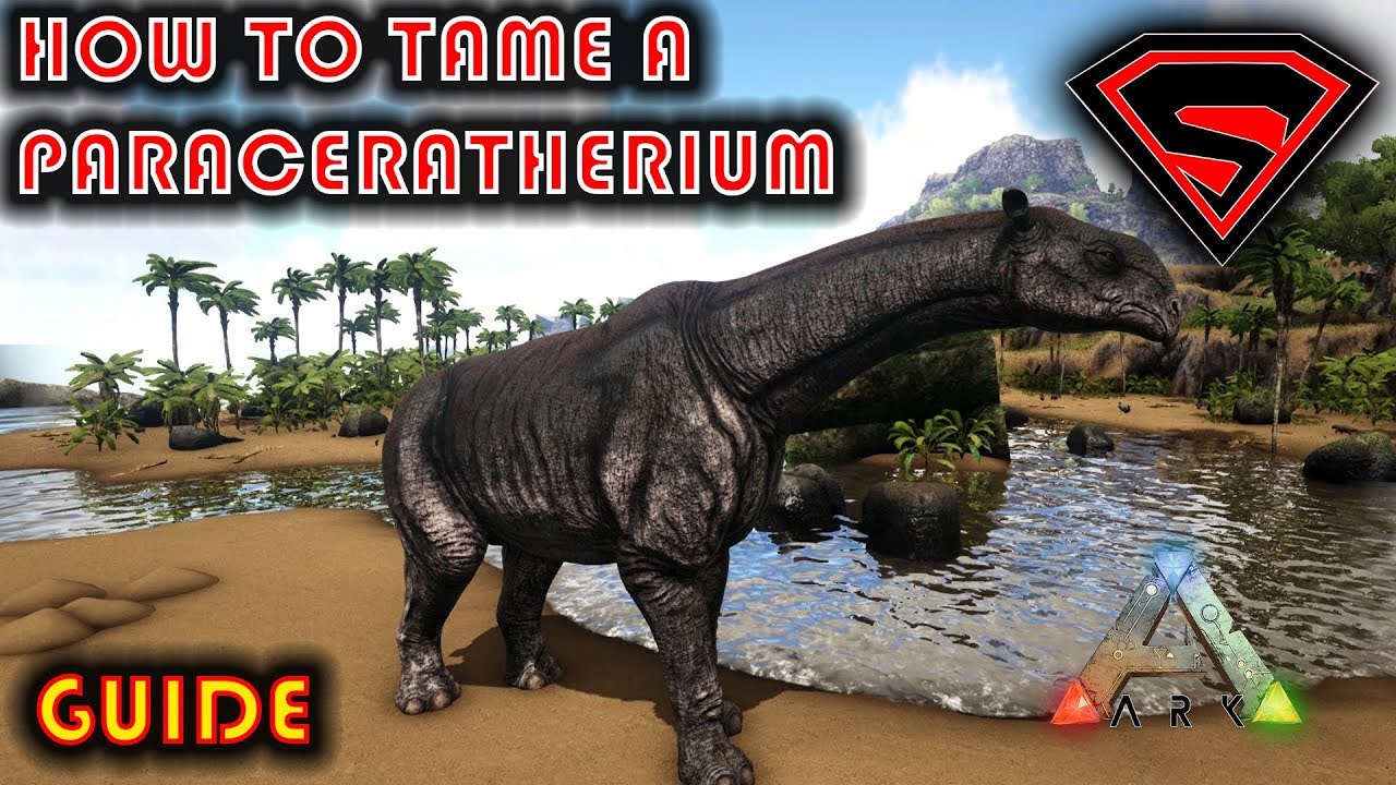 paraceratherium ark taming