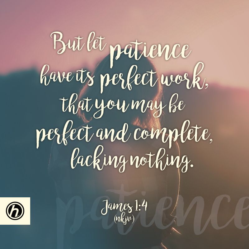 let patience have its perfect work nkjv