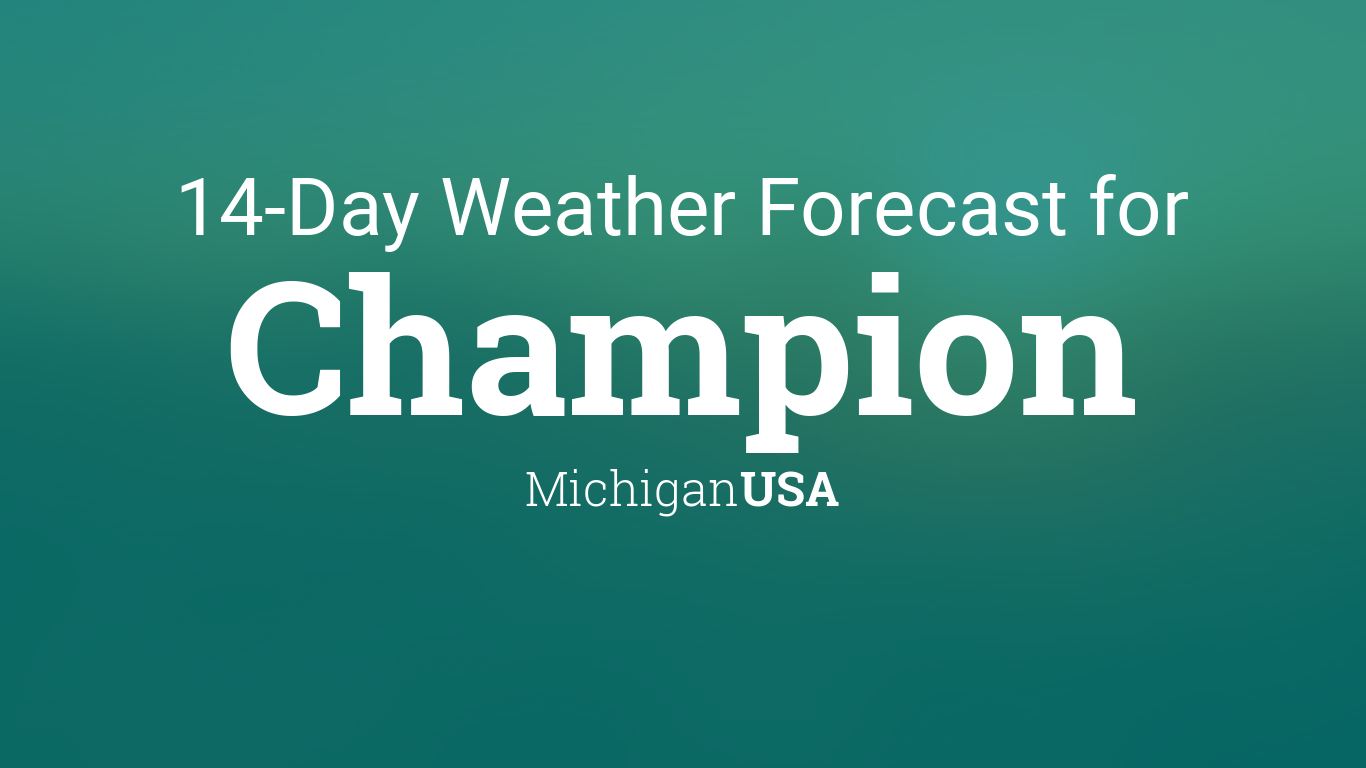 weather champion mi