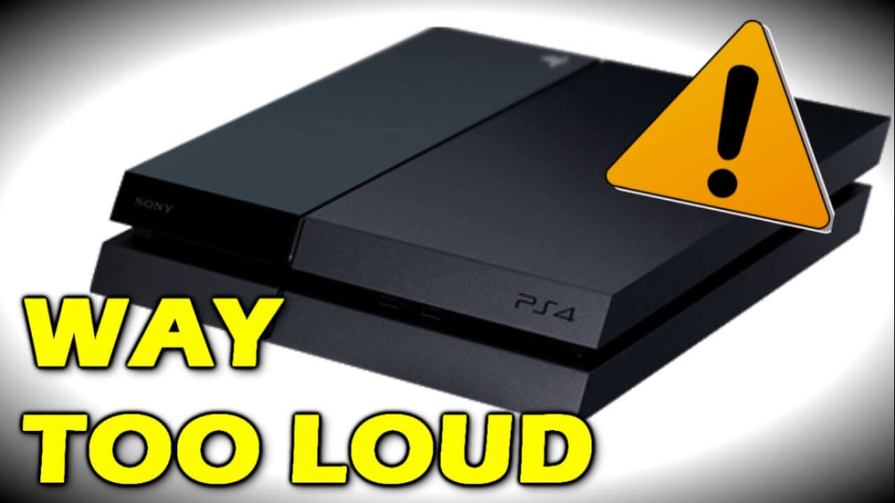 ps4 fan is loud