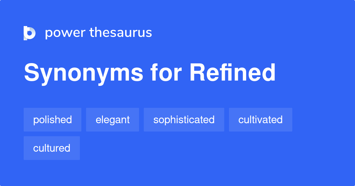 refined synonym