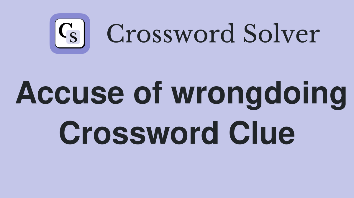 clear of wrongdoing crossword clue