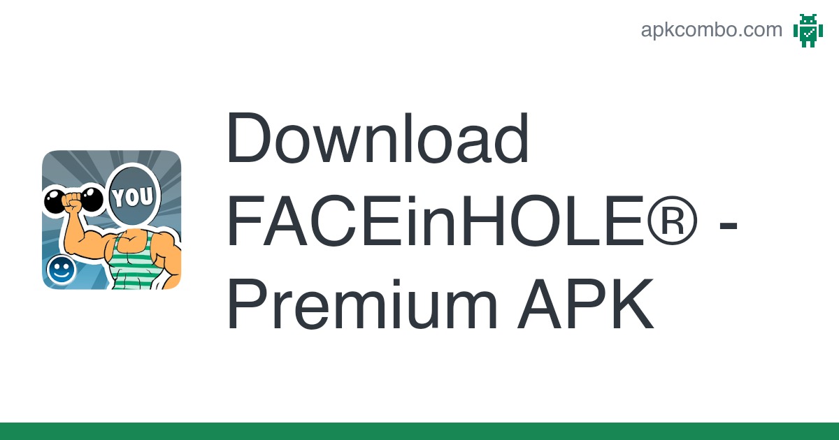 faceinhole premium apk