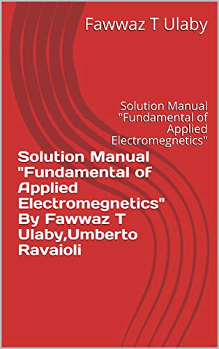 fundamentals of applied electromagnetics problem solutions