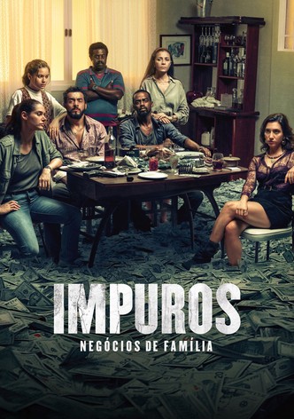 assistir impuros