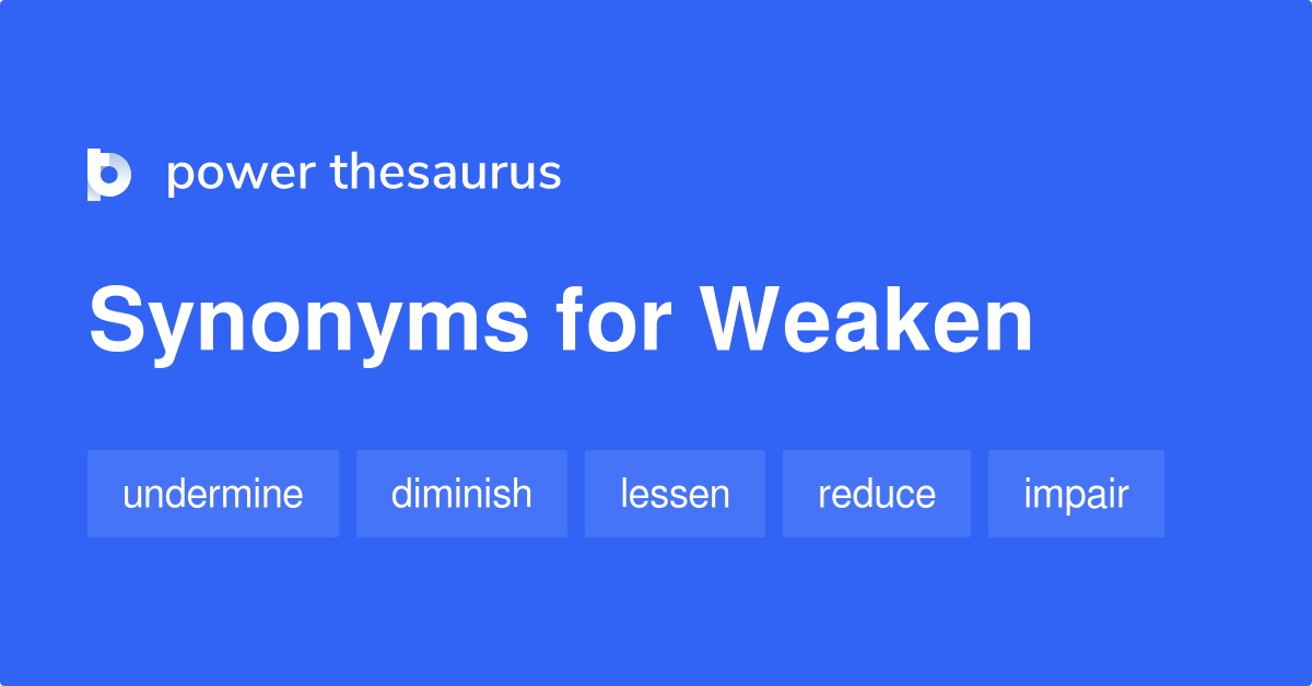 weaken thesaurus