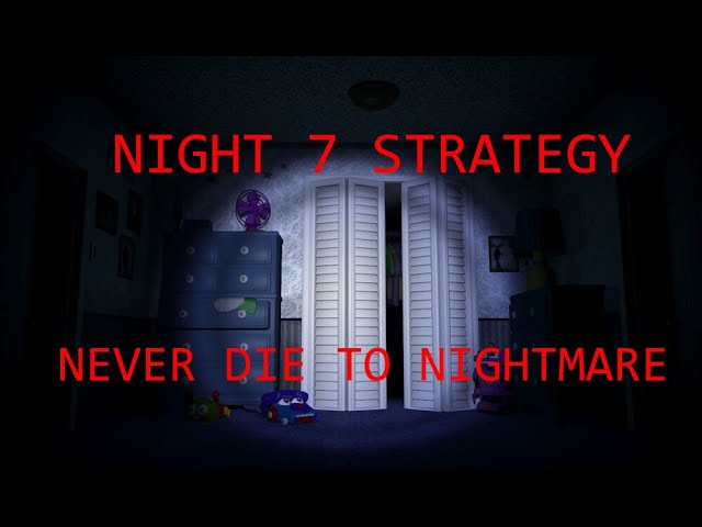 how to beat night 7 fnaf 4