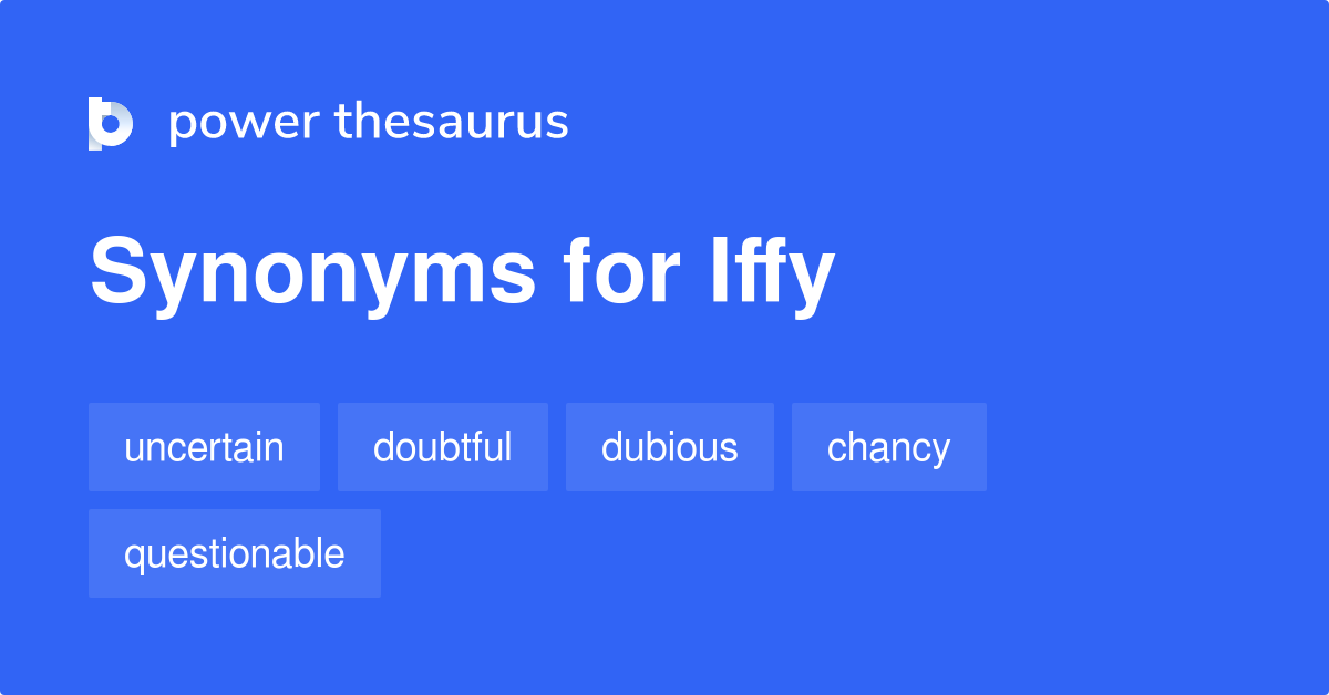 iffy synonym