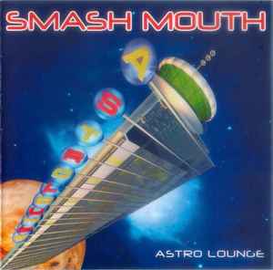 smash mouth astro lounge album