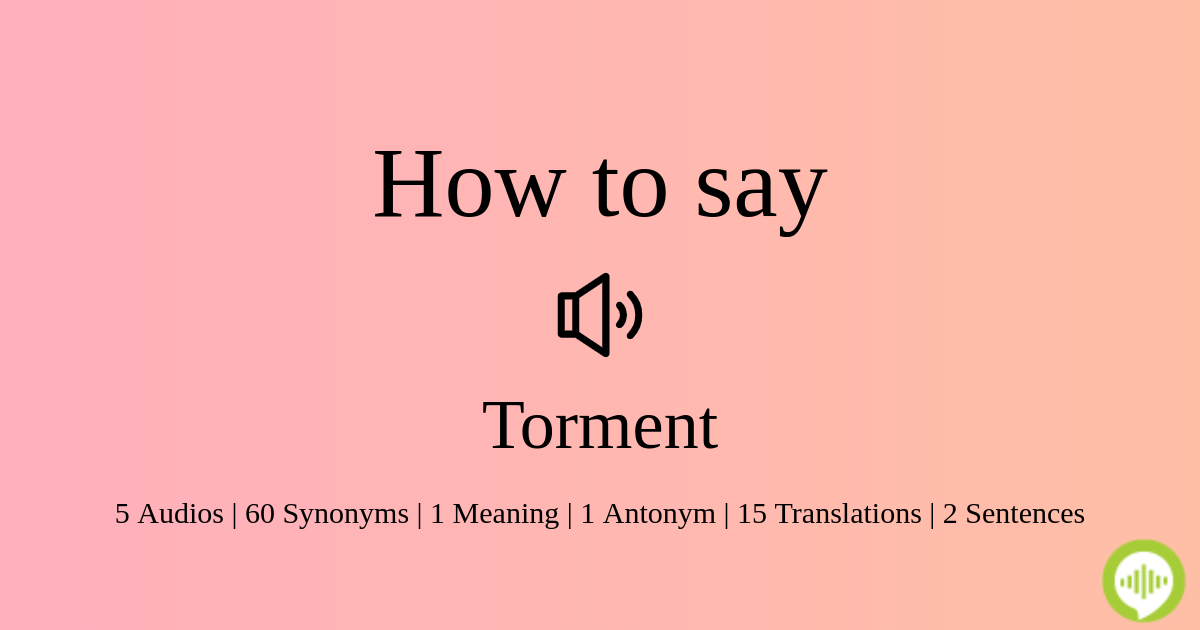 torment antonym