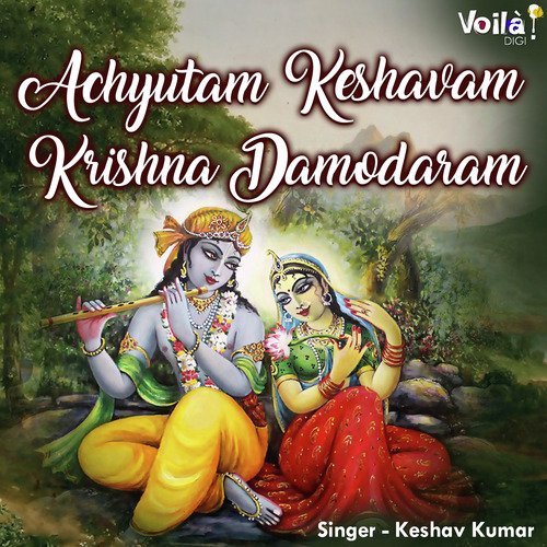 achyutam keshavam