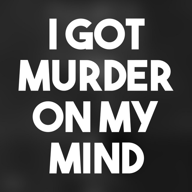 letra murder on my mind