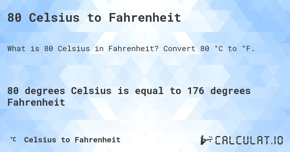 80 celsius to fahrenheit