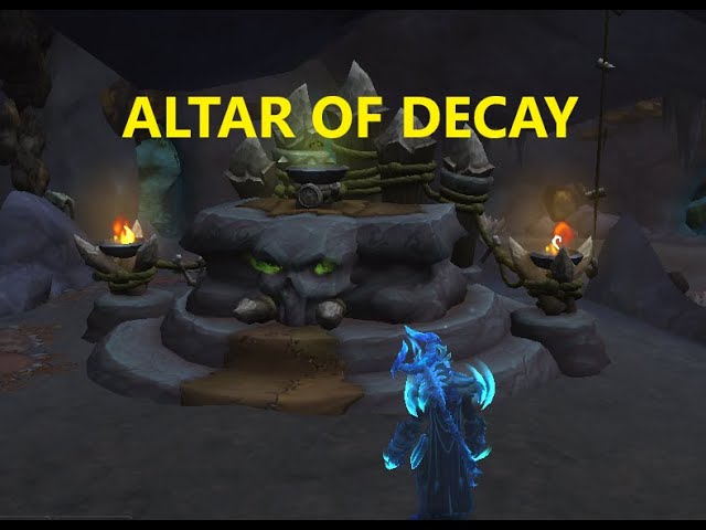 wow altar of decay