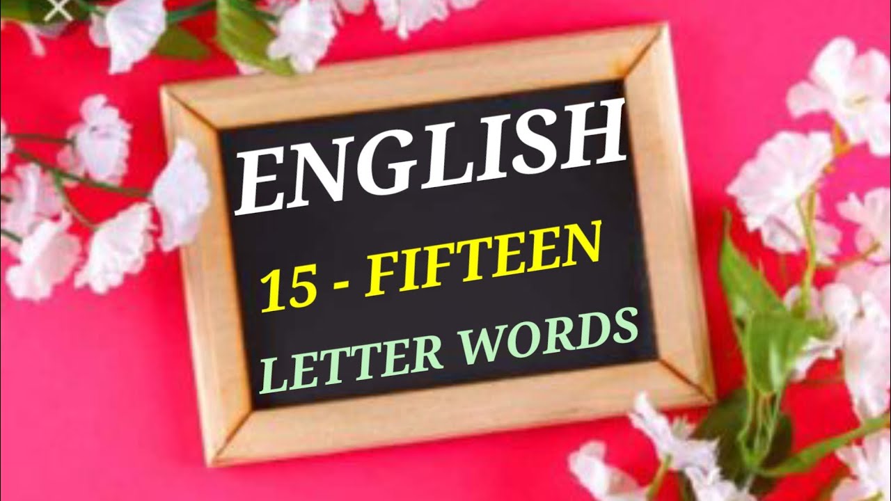 15 letter words in english