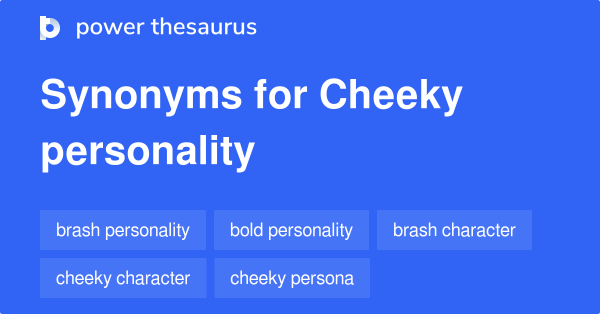 synonym cheeky